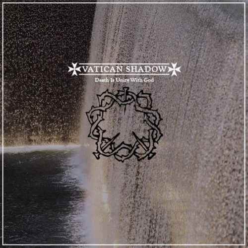 Vatican Shadow - Death Is Unity With God - 3CD