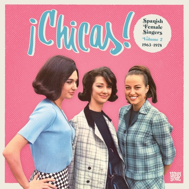 V/A - ¡Chicas! - Vol 2. - Spanish Female Singers -1963-1978 - 2LP