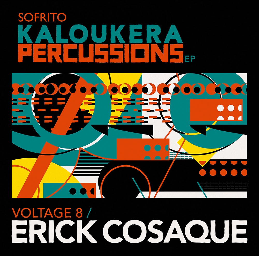 Erick Cosaque & Voltage 8 - Kaloukera Percussions - EP