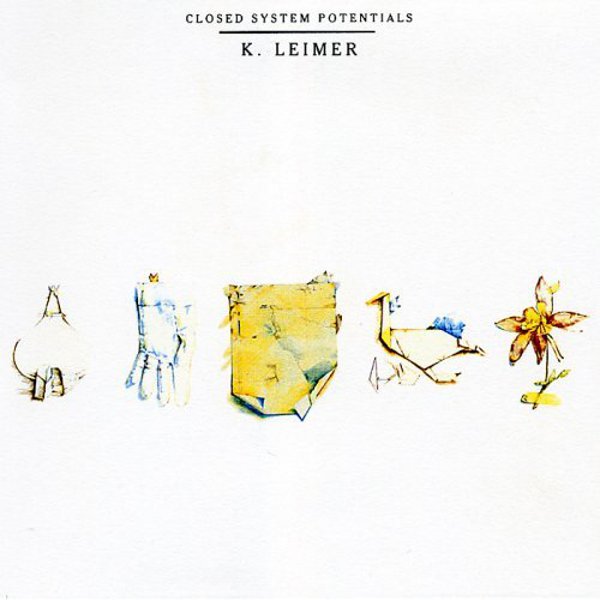 K. Leimer - Closed System Potentials - CD