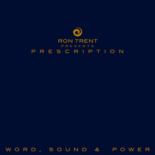Ron Trent - Prescription: Word, Sound and Power - 6LP Box