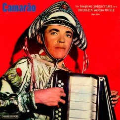 Camarão - The Imaginary Soundtrack To A Brazilian Western Movie - CD