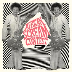 V/A - African Scream Contest Vol.2 - Benin 1963-1980 - 2LP
