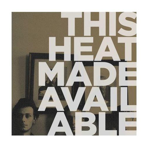 This Heat - Made Available - LP