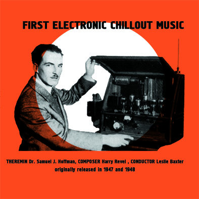 S.J. Hoffman & H. Ravel & Les Baxter - First Electronic Chillout Music - LP