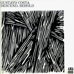 Gustavo Costa - Descend, Behold - CDr