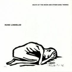 Rune Lindblad - Death Of The Moon & Other Early Works - LP