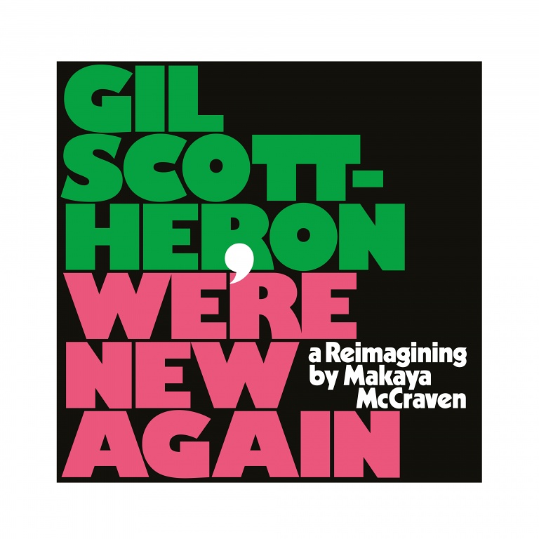 Gil Scott-Heron - We’re New Again – A Reimagining By Makaya McCraven - CD