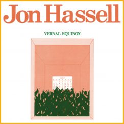 Jon Hassell - Vernal Equinox - CD