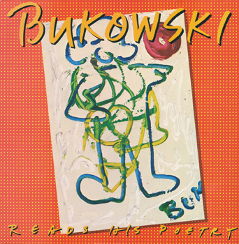 Charles Bukowski - Reads His Poetry - LP (Vomit Pressing)