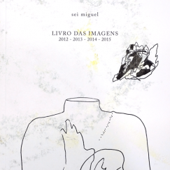 Sei Miguel - Livro Das Imagens - Book