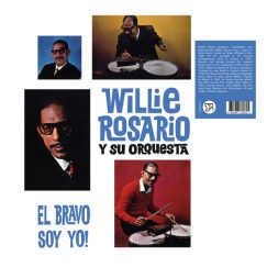 Willie Rosario And His Orchestra - El Bravo Soy Yo! - LP
