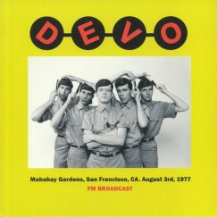 Devo - Mabuhay Gardens, San Francisco, CA. August 3rd, 1977 - LP