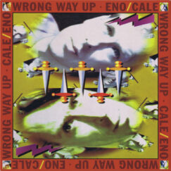 Eno/Cale - Wrong Way Up - LP