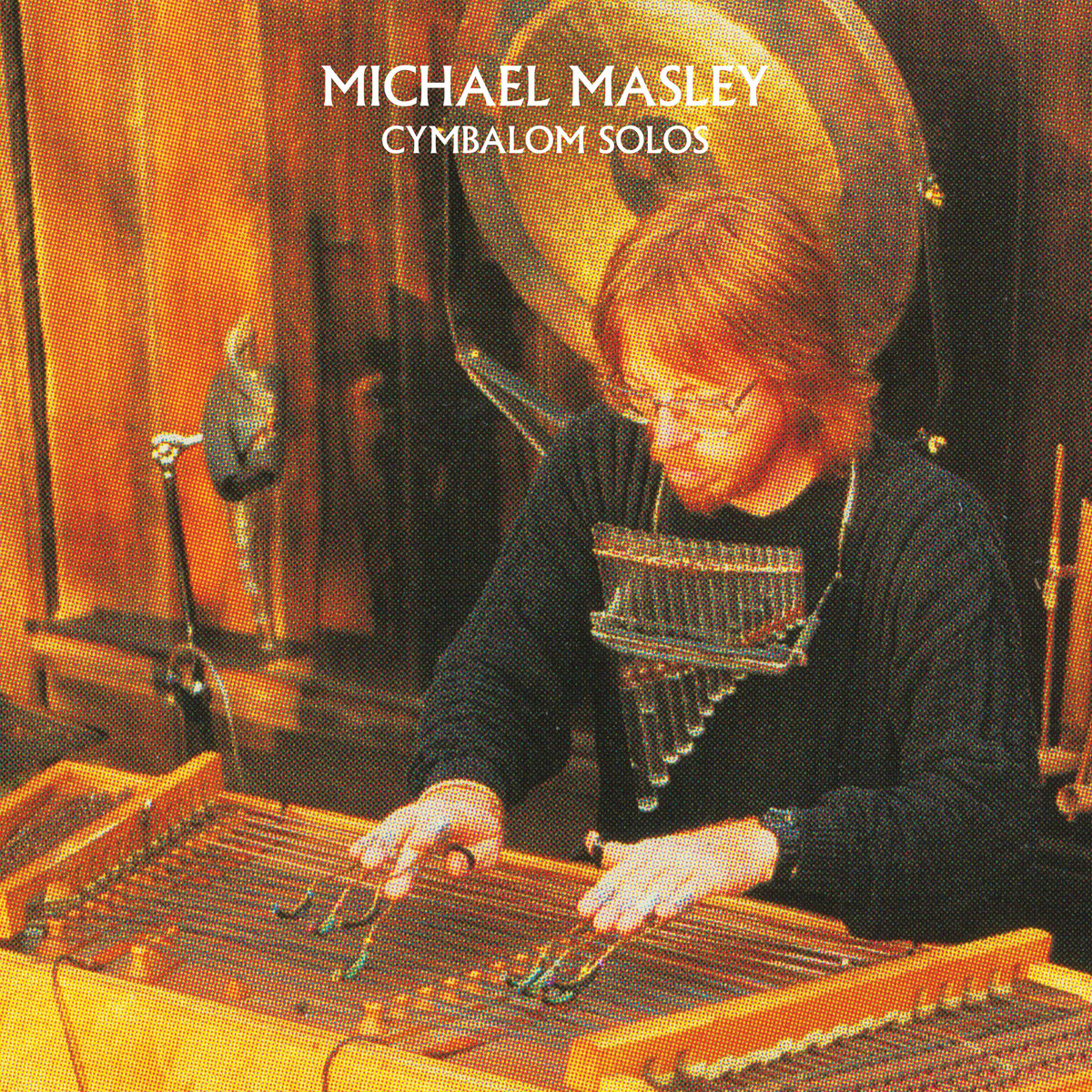 Michael Masley - Cymbalom Solos - LP