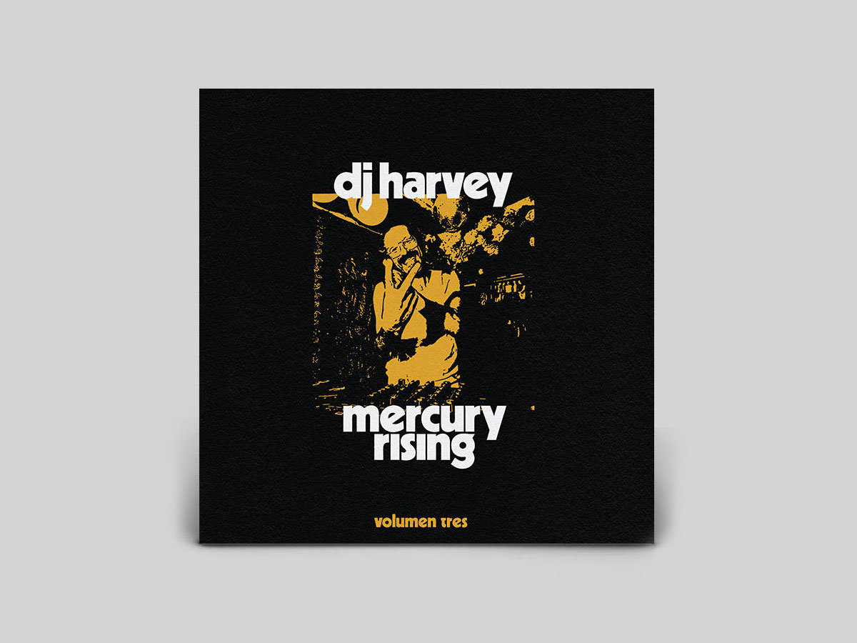 DJ Harvey - The Sound Of Mercury Rising: Volumen 3 - CD - Image 2