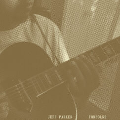 Jeff Parker - Forfolks - CD