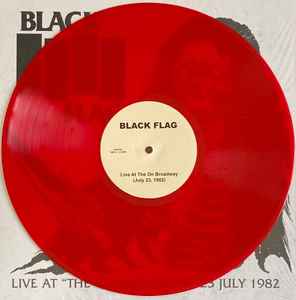 Black Flag - Live At The On Broadway 1982 - LP - Image 3