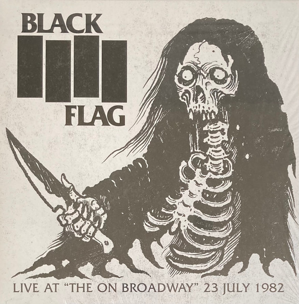 Black Flag - Live At The On Broadway 1982 - LP