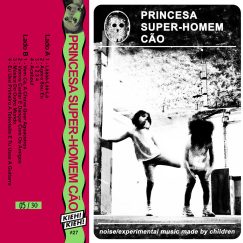 Princesa Super-Homem Cão - Princesa Super-Homem Cão - K7