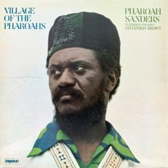 Pharoah Sanders - Village of the Pharoahs - LP