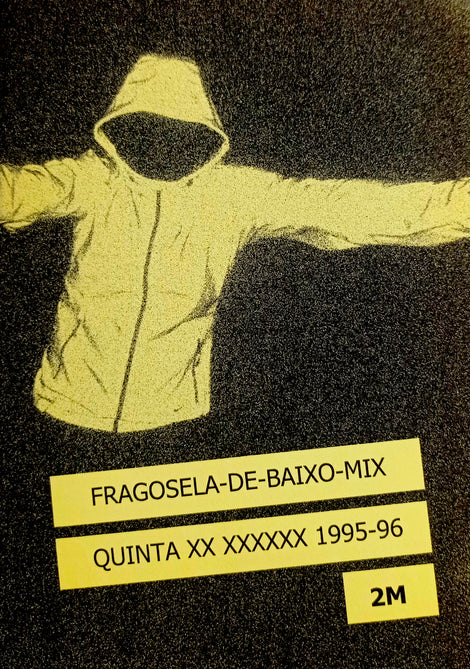 2M - Fragosela-De-Baixo-Mix Quinta XX XXXXXX 1995-96 - Fanzine