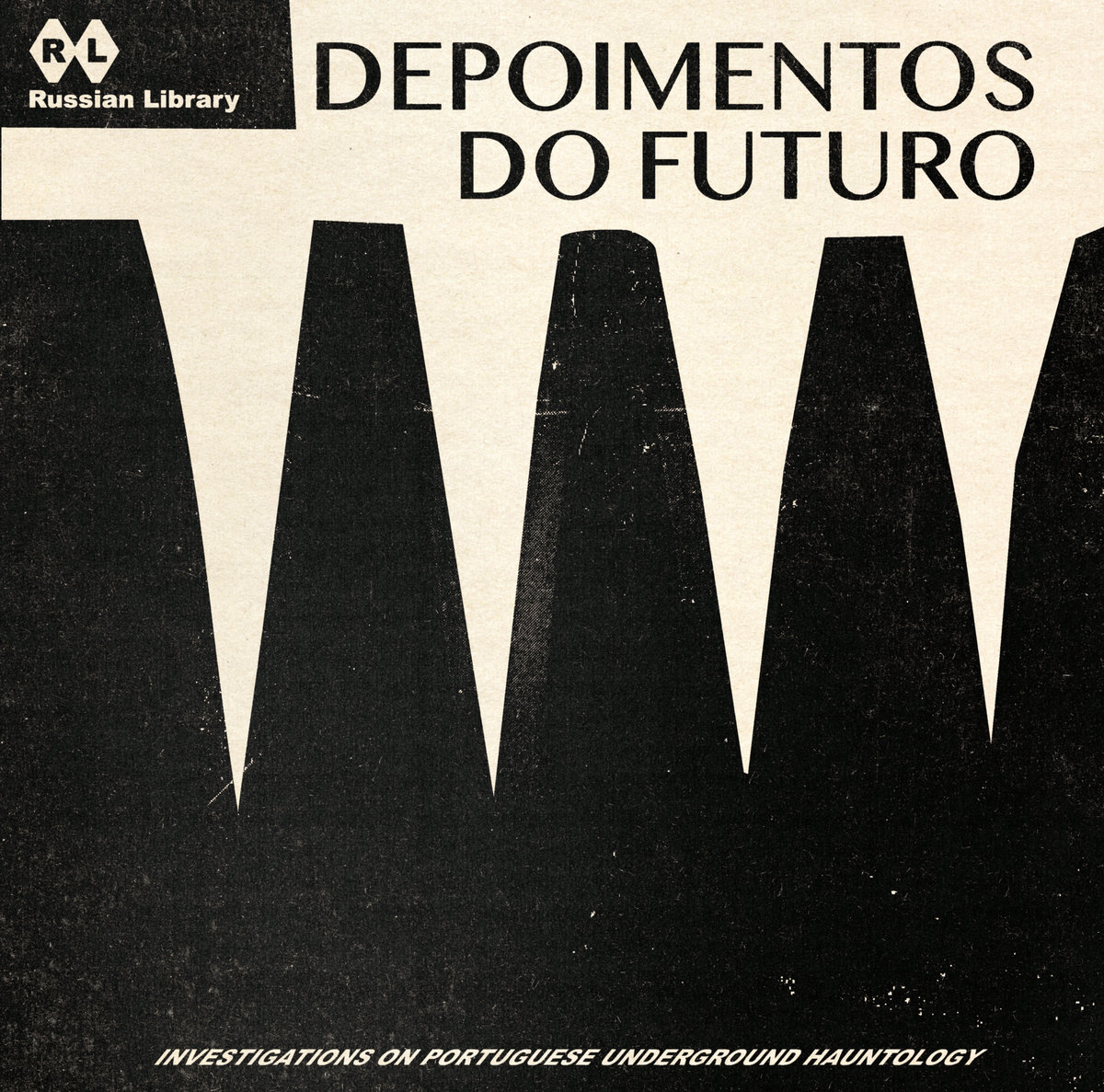 V/A - Depoimentos Do Futuro: Investigations on Portuguese Underground Hauntology - LP