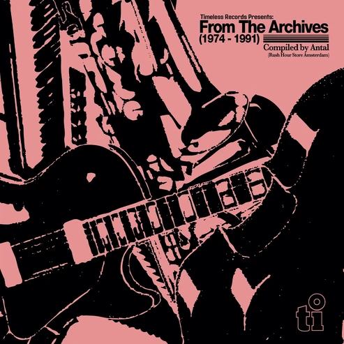 V/A - Timeless Presents From The Archives: 1974-1991 - 2LP