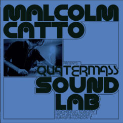 V/A - Malcolm Catto Presents: Quatermass Sound Lab - LP